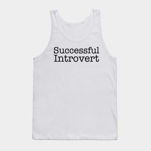 Successful Introvert Tank Top